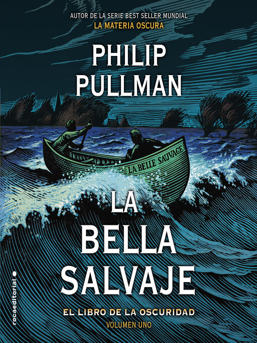 Title details for La bella salvaje by Philip Pullman - Available